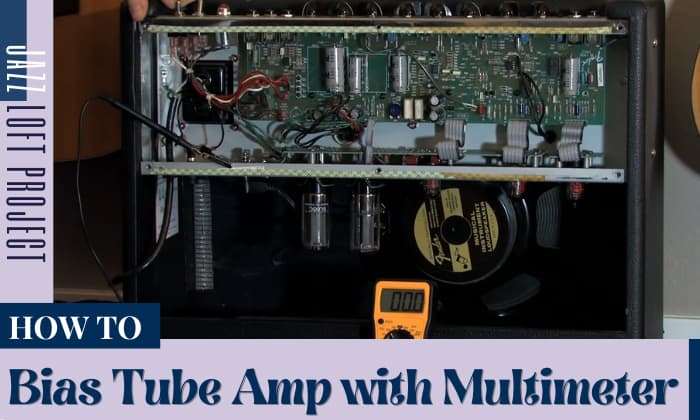 how to bias tube amp with multimeter